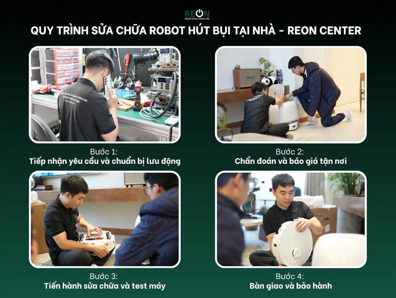 Quy trình sửa chữa robot hút bụi tại nhà Reon Center với 4 bước cơ bản