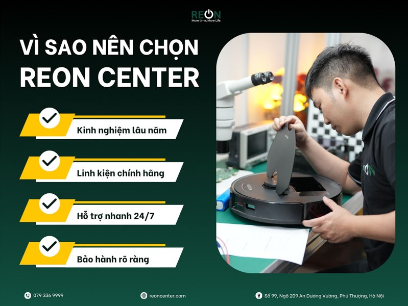 Lý do nên chọn sửa chữa robot hút bụi tại trung tâm Reon với nhiều ưu điểm nổi bật